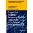 thumbnail image 1 of Responsible Leadership and Sustainable M Responsible Corporate Leadership Towards Attainment of Sustainable Development Goals, (Hardcover), 1 of 1