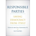 thumbnail image 1 of Responsible Parties: Saving Democracy from Itself, (Hardcover), 1 of 2