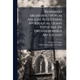 thumbnail image 1 of Responsio Archiepiscoporum Angliae Ad Litteras Apostolicas Leonis Papae Xiii. De Ordinationibus Anglicanis : Universis Ecclesiae Catholicae Episcopis Inscripta (Paperback), 1 of 1