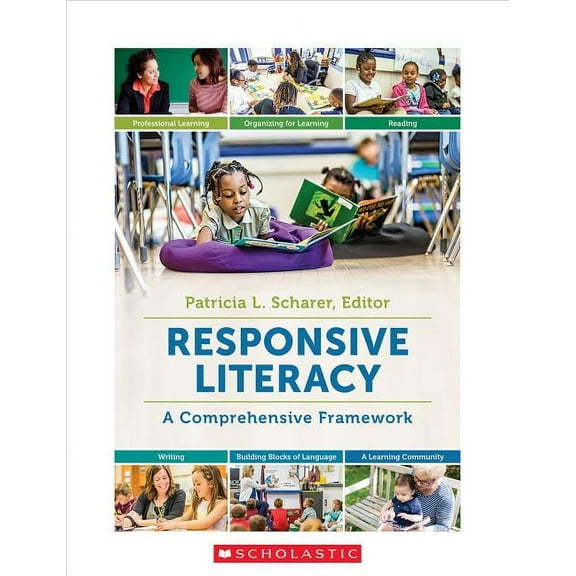 Responsive Literacy: A Comprehensive Framework, (Paperback)