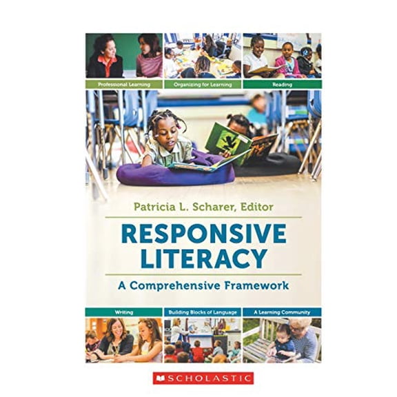 Pre-Owned Responsive Literacy: A Comprehensive Framework, 9781338245622, 1338245627, Paperback,