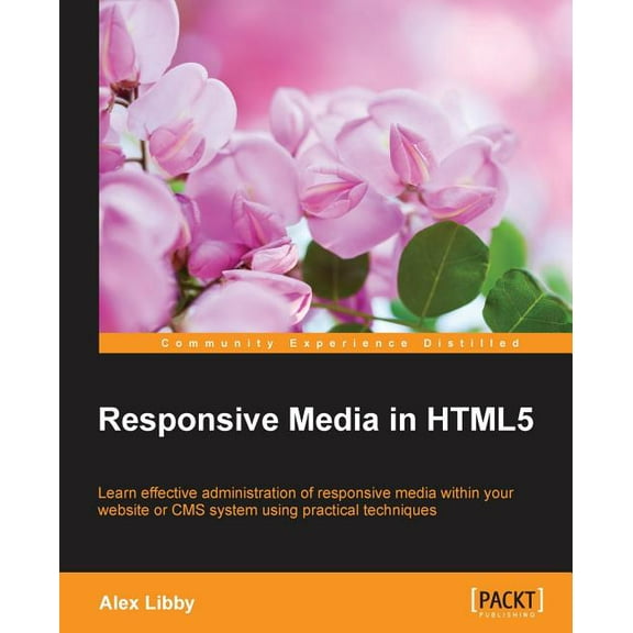 Responsive Media in HTML5, (Paperback)