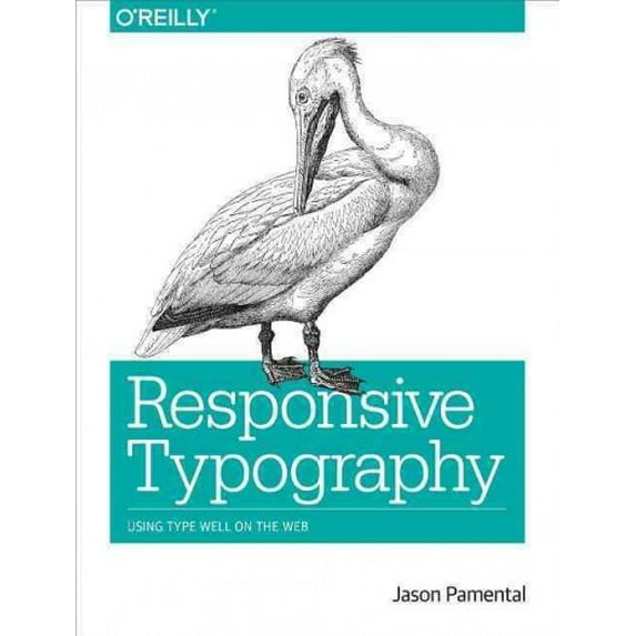 Responsive Typography: Using Type Well on the Web (Paperback)
