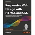 thumbnail image 1 of Responsive Web Design with HTML5 and CSS - Fourth Edition: Build future-proof responsive websites using the latest HTML5, (Paperback), 1 of 1