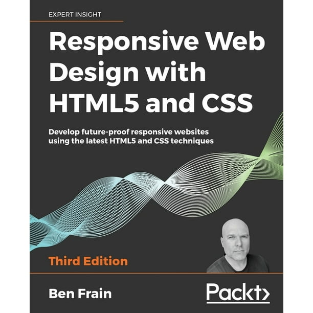Responsive Web Design with HTML5 and CSS : Develop future-proof ...