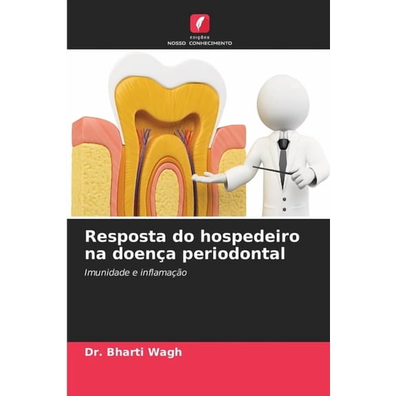 Resposta do hospedeiro na doena periodontal, (Paperback)