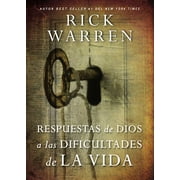 RICK WARREN Respuestas de Dios a las dificultades de la vida/ God's Answers to the Difficulties of Life