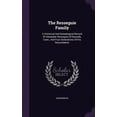 thumbnail image 1 of The Resseguie Family: A Historical And Genealogical Record Of Alexander Resseguie Of Norwalk, Conn., And Four Generations Of His Descendants Hardcover 1343459850 9781343459854 Anonymous, 1 of 1