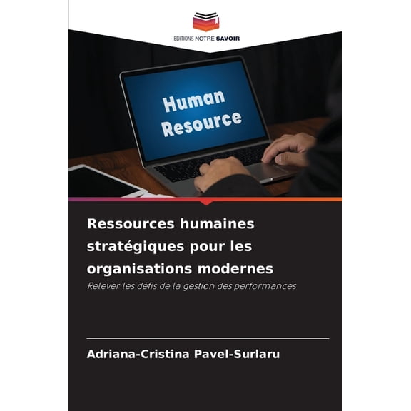 Ressources humaines stratgiques pour les organisations modernes, (Paperback)