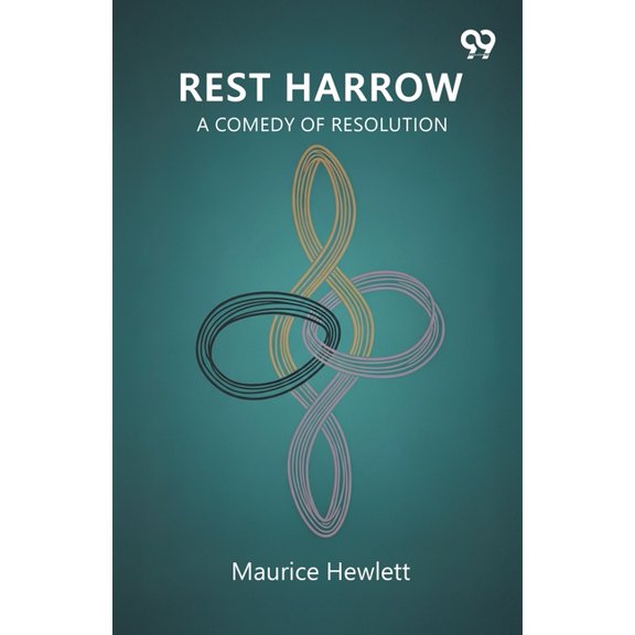 Rest Harrow A Comedy Of Resolution, (Paperback)