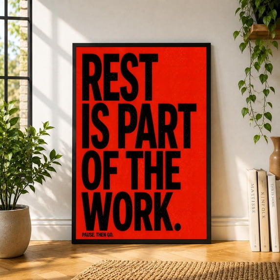 Rest Is Part Of The Work Typography Motivational Quote Burnout Recovery ...