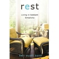 thumbnail image 1 of Pre-Owned Rest: Living in Sabbath Simplicity (Paperback) 0310285976 9780310285977, 1 of 1