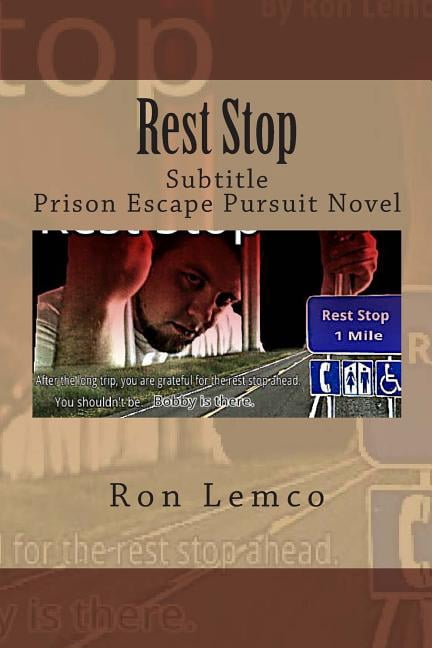 Rest Stop (Paperback) by Ron Lemco