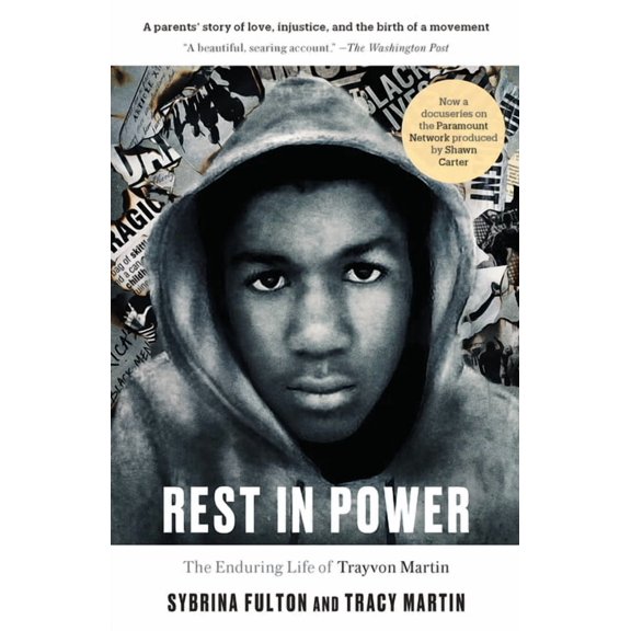 Rest in Power: The Enduring Life of Trayvon Martin, (Paperback)
