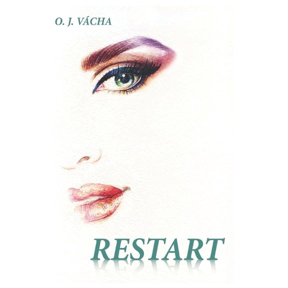 Restart: A Quest for Courage (Paperback)