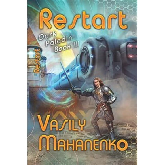 Restart (Dark Paladin Book #3) (Paperback) by Vasily Mahanenko