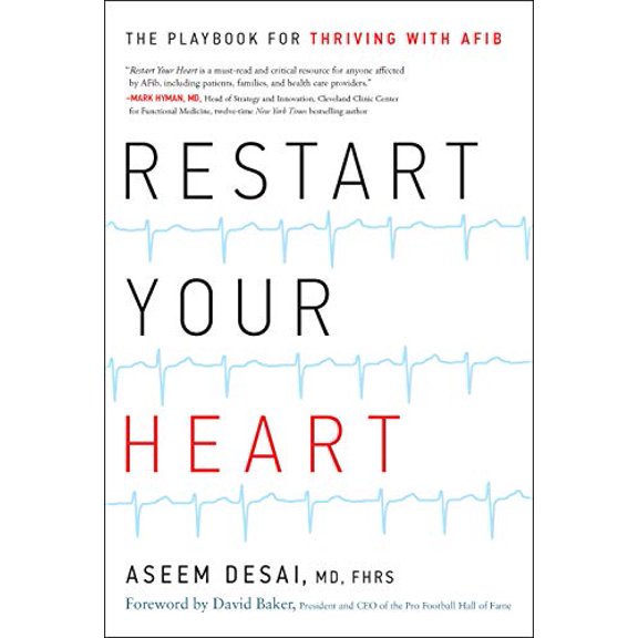 Pre-Owned Restart Your Heart: The Playbook for Thriving with Afib (Hardcover) 1626347085 9781626347083
