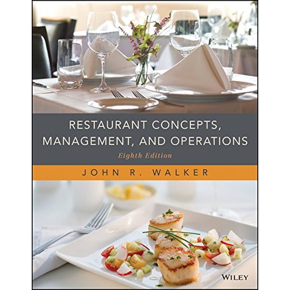 Pre-Owned Restaurant Concepts, Management, and Operations (Paperback) by John R Walker