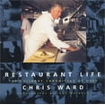 thumbnail image 1 of Pre-Owned Restaurant Life: The Culinary Chronicles of Chef Chris Ward Paperback, 1 of 1
