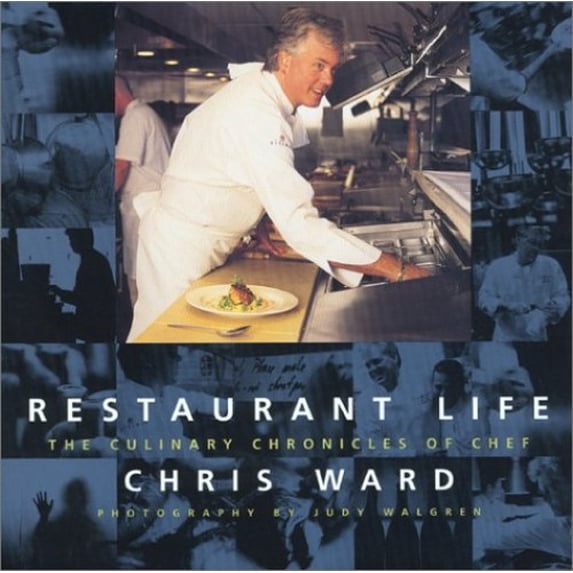 Pre-Owned Restaurant Life: The Culinary Chronicles of Chef Chris Ward Paperback