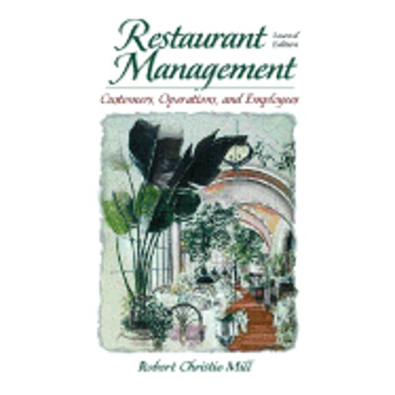 Pre-Owned Restaurant Management: Customers, Operations, and Employees (Hardcover) 0130273643 9780130273642