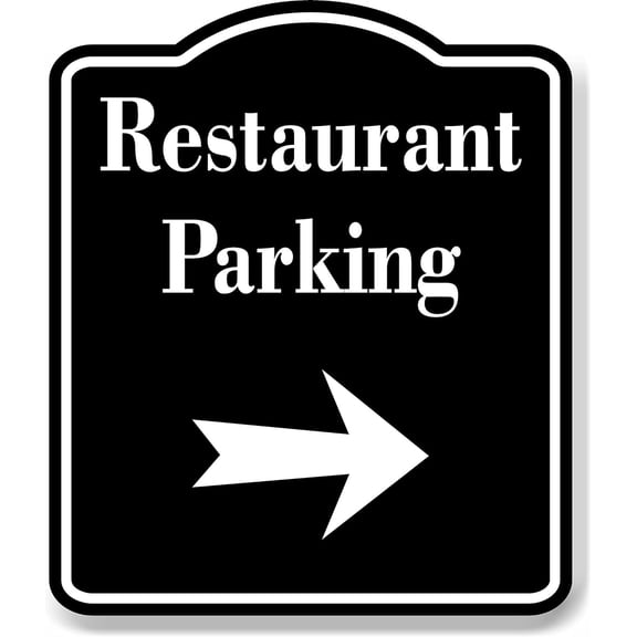 Restaurant Parking Right Arrow BLACK Aluminum Composite Sign, 20"x24"