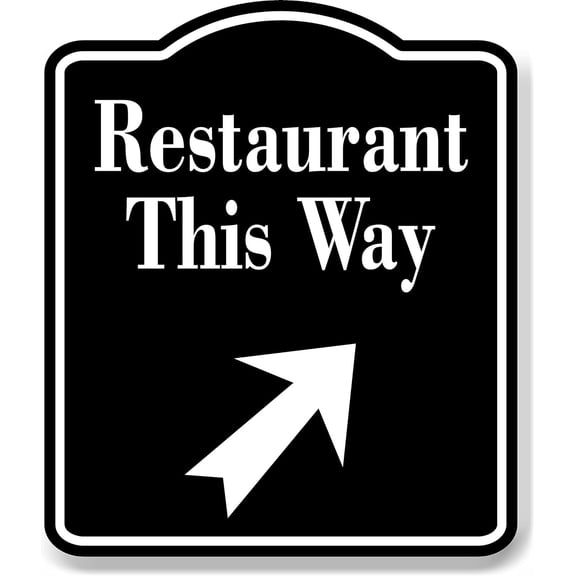 Restaurant This Way 45 Degree Up Right Arrow BLACK Aluminum Composite Sign, 8.5"x10"