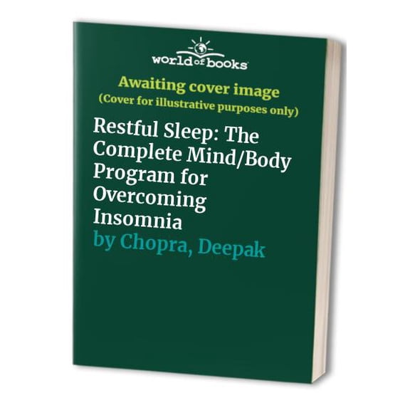 Pre-Owned Restful Sleep: The Complete Mind-Body Program for Overcoming Insomnia (Hardcover) 0517599236 9780517599235