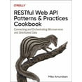 thumbnail image 1 of Restful Web API Patterns and Practices Cookbook: Connecting and Orchestrating Microservices and Distributed Data (Paperback), 1 of 1