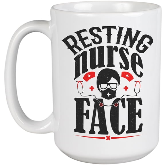 Resting Nurse Face, Nurses Week, White 15oz Ceramic Mug
