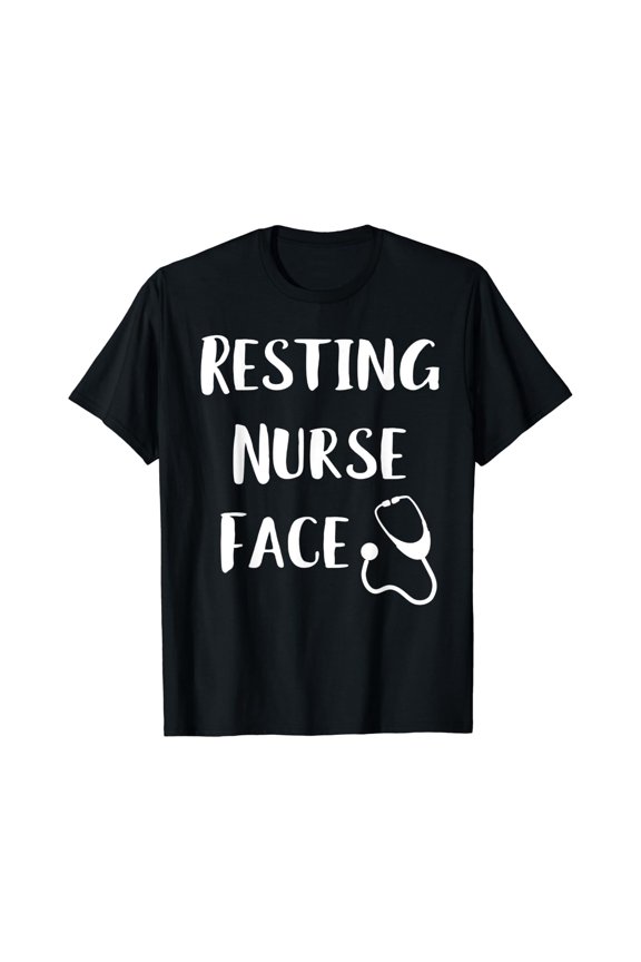 Resting Nurse Face Rn Er Gift T-Shirt Size S-5XL
