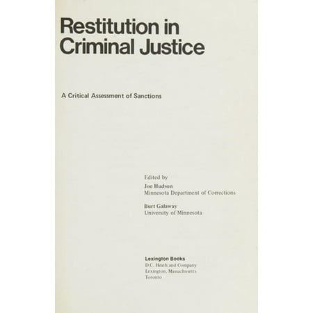 Pre-Owned Restitution in Criminal Justice : A Critical Assessment of Sanctions (Hardcover) 9780669009910