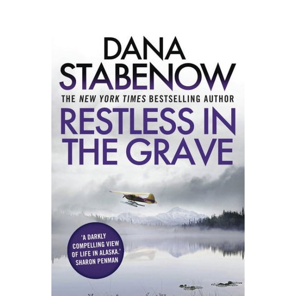 Restless in the Grave Dana Stabenow (Paperback)