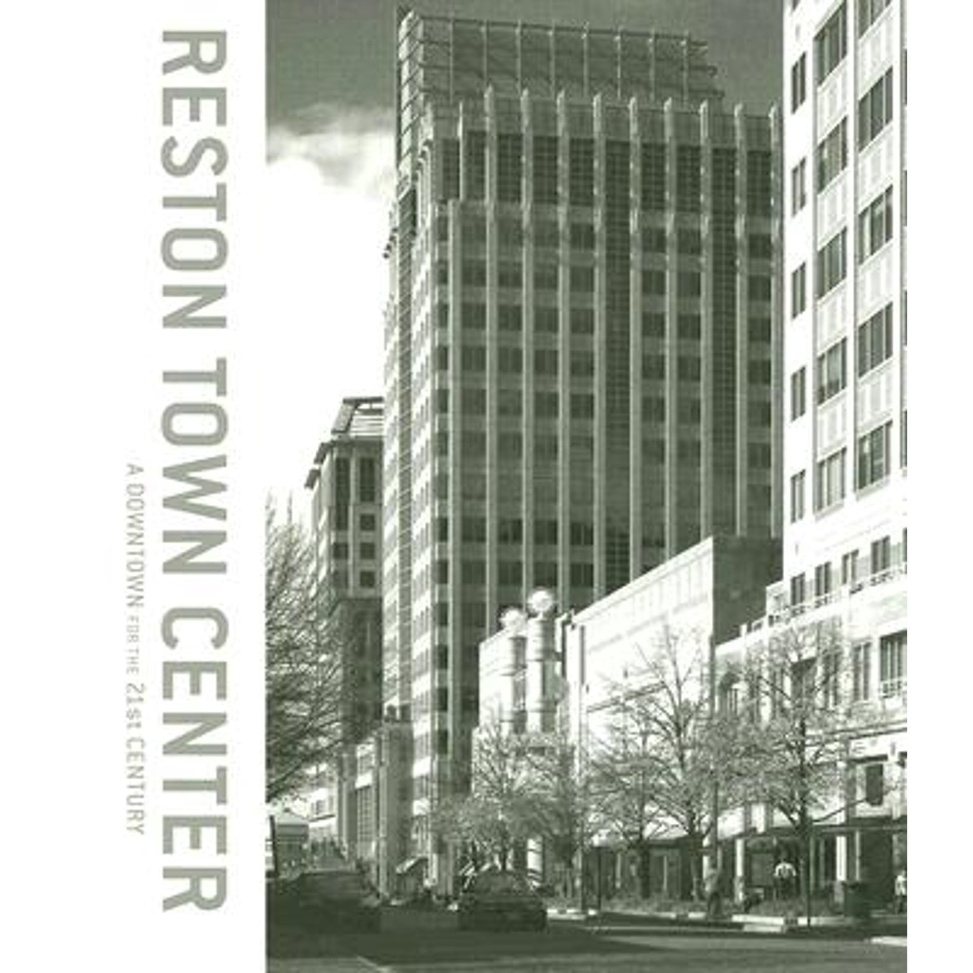 Reston Town Center : A Downtown for the 21st Century - Walmart.com