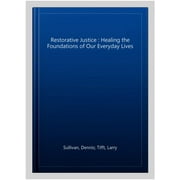 Pre-Owned Restorative Justice: Healing the Foundations of Our Everyday Life, 2nd Edition (Paperback) 1881798631 9781881798637