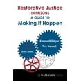 thumbnail image 1 of Restorative Justice in Prisons: A Guide to Making It Happen, (Paperback), 1 of 1