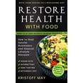 thumbnail image 1 of Restore Health with Food : Ketogenic Diet, Vegan Keto; Intermittent, Semi - Fasting; Move From Fasting To A Wholesome Diet; How To Heal Insulin Resistance and General Lifestyle Diseases; HIIT (Paperback), 1 of 1