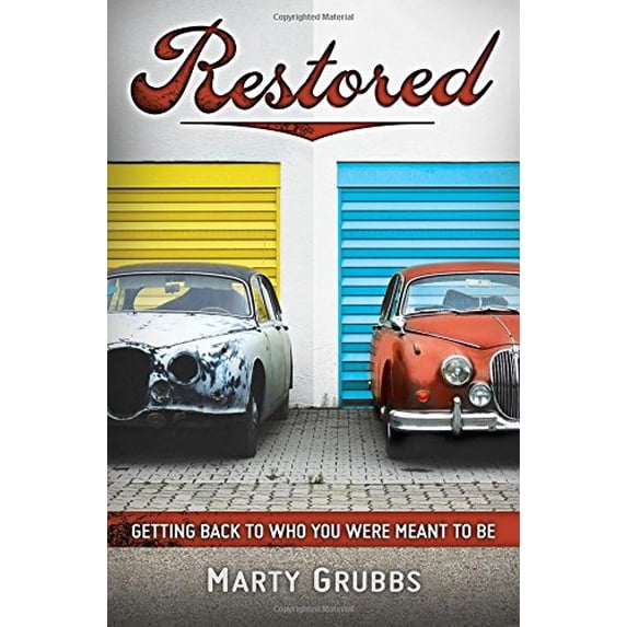 Pre-Owned Restored: Getting Back to Who You Were Meant to Be, 9781593179427, 1593179421, Paperback,