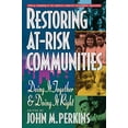 thumbnail image 1 of Pre-Owned Restoring At-Risk Communities: Doing It Together and Doing It Right, 1 of 1