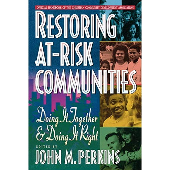 Pre-Owned Restoring At-Risk Communities: Doing It Together and Doing It Right