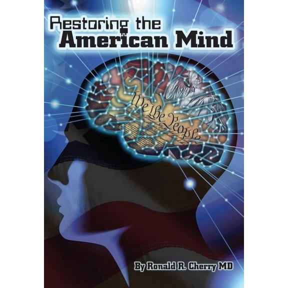 Restoring the American Mind, (Hardcover)