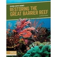 thumbnail image 1 of Pre-Owned Restoring the Great Barrier Reef (Paperback) 1644931486 9781644931486, 1 of 1