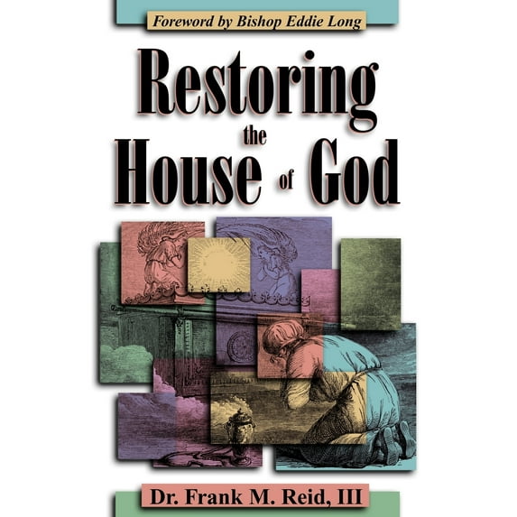 Restoring the House of God (Paperback)