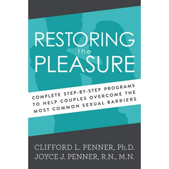 Restoring the Pleasure, (Paperback)
