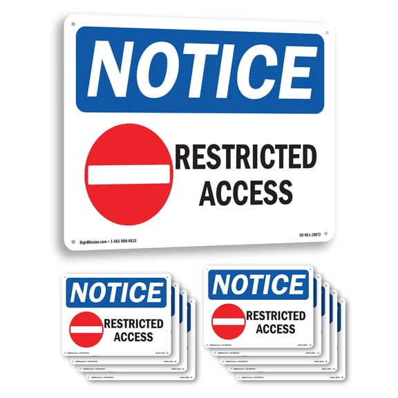 Restricted Access OSHA Notice Aluminum Sign 10 Inch x 7 Inch - 10 Pack