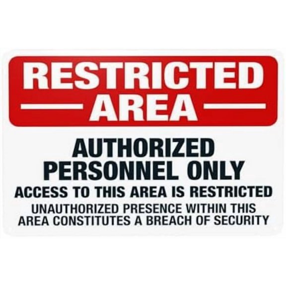 Restricted Area Authorized Only Access To This Area Warning Sign, Do Not Enter Metal Signs for Home Business Road Yard Garage Street Wall Caution Custom Decor 12 x 8 Inch