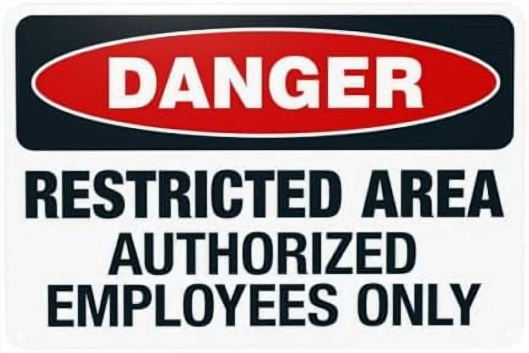 Restricted Area Authorized Employees Only Warning Signs, Do Not Enter ...