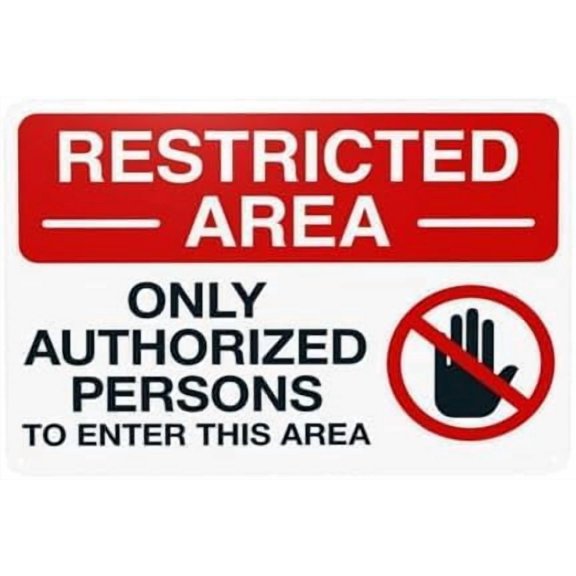Restricted Area Authorized Persons Only Warning Metal Sign, Do Not Enter Security Plaque for Home Business Yard Garage Street, Access Restriction Sign, 8x12 Inch Metal Tin Sign