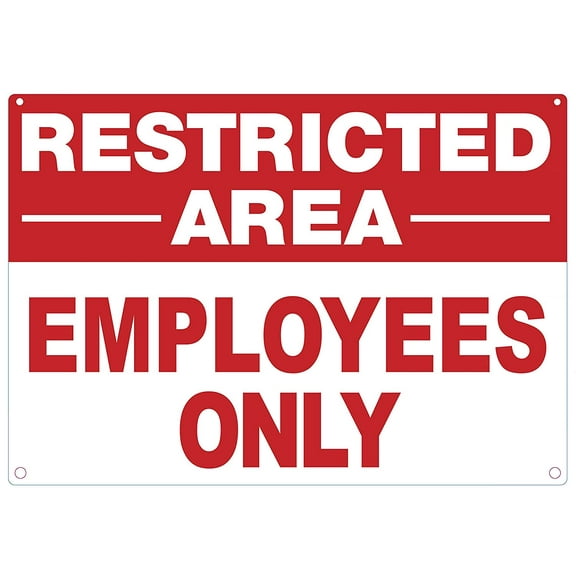 Restricted Area Employees ONLY Sign (White, Aluminium 7x10-Rust Free)