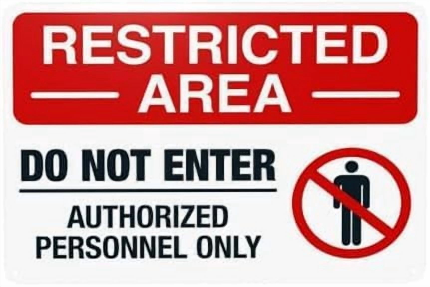 Restricted Area Do Not Enter Authorized Personnel Only Metal Sign 8x12 ...